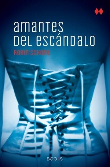 AMANTES DEL ESCÁNDALO  | 9788466327428 | SCHONE, ROBIN | Llibreria Aqualata | Comprar llibres en català i castellà online | Comprar llibres Igualada