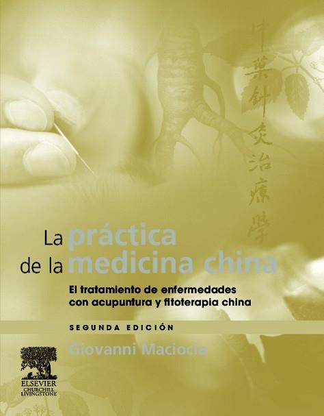 PRÁCTICA DE LA MEDICINA CHINA, LA | 9788480864671 | MACIOCIA, GIOVANNI | Llibreria Aqualata | Comprar libros en catalán y castellano online | Comprar libros Igualada