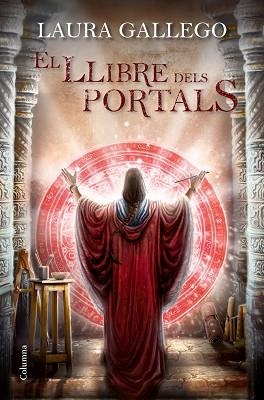 LLIBRE DELS PORTALS, EL | 9788466416535 | GALLEGO, LAURA | Llibreria Aqualata | Comprar llibres en català i castellà online | Comprar llibres Igualada