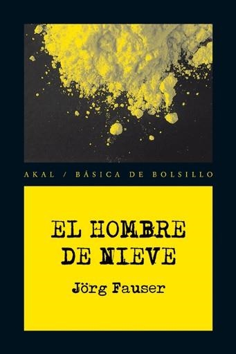 HOMBRE DE NIEVE, EL | 9788446028352 | FAUSER, JÖRG | Llibreria Aqualata | Comprar llibres en català i castellà online | Comprar llibres Igualada