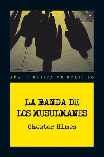 BANDA DE LOS MUSULMANES, LA | 9788446028543 | HIMES, CHESTER | Llibreria Aqualata | Comprar llibres en català i castellà online | Comprar llibres Igualada