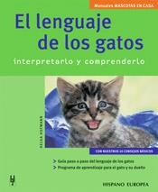 LENGUAJE DE LOS GATOS, EL (MASCOTAS EN CASA) | 9788425515699 | HOFMANN, HELGA | Llibreria Aqualata | Comprar llibres en català i castellà online | Comprar llibres Igualada