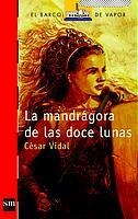 MANDRAGORA DE LAS DOCE LUNAS, LA (B.V.R. 137) | 9788434885509 | VIDAL, CESAR | Llibreria Aqualata | Comprar llibres en català i castellà online | Comprar llibres Igualada