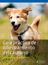 GUÍA PRÁCTICA DE ADIESTRAMIENTO DEL CACHORRO | 9788425519864 | WINKLER, SABINE | Llibreria Aqualata | Comprar llibres en català i castellà online | Comprar llibres Igualada