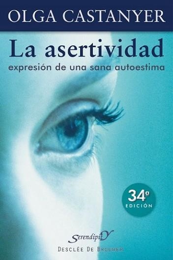 ASERTIVIDAD. EXPRESION DE UNA SANA AUTOESTIMA (CRECIMIENTO 2) | 9788433011411 | CASTANYER, OLGA | Llibreria Aqualata | Comprar llibres en català i castellà online | Comprar llibres Igualada