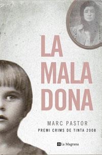 MALA DONA, LA (LES ALES ESTESES 243) | 9788498672176 | PASTOR, MARC | Llibreria Aqualata | Comprar llibres en català i castellà online | Comprar llibres Igualada