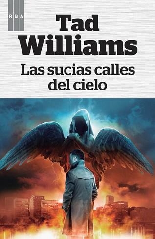 SUCIAS CALLES DEL CIELO, LAS | 9788490066812 | WILLIAMS , TAD | Llibreria Aqualata | Comprar llibres en català i castellà online | Comprar llibres Igualada