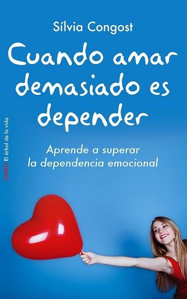 CUANDO AMAR DEMASIADO ES DEPENDER | 9788497546751 | CONGOST, SILVIA | Llibreria Aqualata | Comprar llibres en català i castellà online | Comprar llibres Igualada