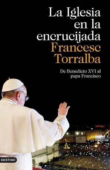 IGLESIA EN LA ENCRUCIJADA, LA | 9788423346929 | TORRALBA, FRANCESC  | Llibreria Aqualata | Comprar llibres en català i castellà online | Comprar llibres Igualada