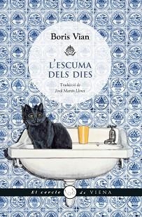 ESCUMA DELS DIES, L' | 9788483307380 | VIAN, BORIS | Llibreria Aqualata | Comprar libros en catalán y castellano online | Comprar libros Igualada