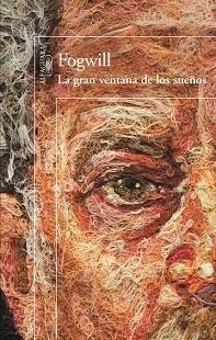 GRAN VENTANA DE LOS SUEÑOS, LA | 9788420414645 | FOGWILL | Llibreria Aqualata | Comprar llibres en català i castellà online | Comprar llibres Igualada