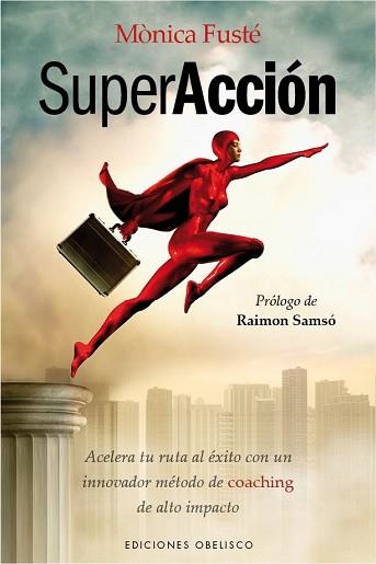 SUPERACCIÓN | 9788497779609 | FUSTÉ MARTÍ, MÒNICA | Llibreria Aqualata | Comprar llibres en català i castellà online | Comprar llibres Igualada