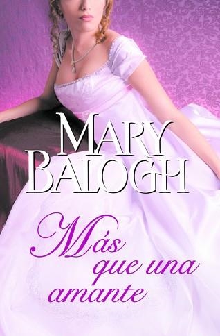 MÁS QUE UNA AMANTE  | 9788490322543 | BALOGH, MARY | Llibreria Aqualata | Comprar llibres en català i castellà online | Comprar llibres Igualada