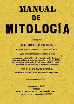 MANUAL DE MITOLOGIA | 9788497611725 | ESCOSURA P.DE LA | Llibreria Aqualata | Comprar llibres en català i castellà online | Comprar llibres Igualada