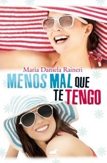 MENOS MAS QUE TE TENGO | 9788415420361 | RAINERI, MARIA DANIELA | Llibreria Aqualata | Comprar llibres en català i castellà online | Comprar llibres Igualada