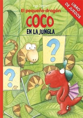 PEQUEÑO DRAGÓN COCO EN LA JUNGLA, EL - LIBRO DE JUEGOS | 9788424646813 | SIEGNER, INGO | Llibreria Aqualata | Comprar llibres en català i castellà online | Comprar llibres Igualada