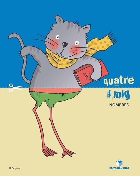 QUATRE I MIG - QUADERN DE NÚMEROS P-4 | 9788430709441 | SEGARRA NEIRA, LLUIS JOSEP | Llibreria Aqualata | Comprar llibres en català i castellà online | Comprar llibres Igualada