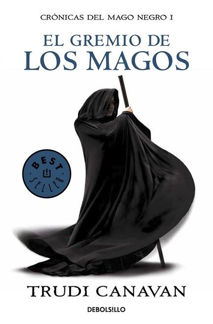 GREMIO DE LOS MAGOS, EL. CRONICAS DEL MAGO NEGRO I | 9788499891149 | CANAVAN, TRUDI | Llibreria Aqualata | Comprar llibres en català i castellà online | Comprar llibres Igualada