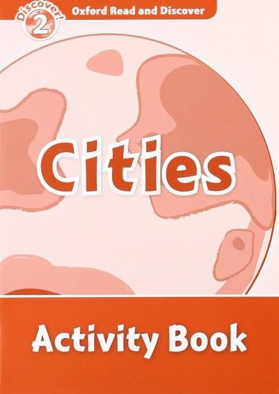 CITIES (OXFORD READ AND DISCOVER LEVEL 2) | 9780194646727 | VARIOS AUTORES | Llibreria Aqualata | Comprar llibres en català i castellà online | Comprar llibres Igualada