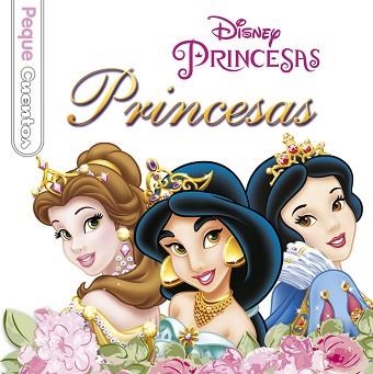 PRINCESAS. PEQUECUENTOS | 9788499514444 | DISNEY | Llibreria Aqualata | Comprar llibres en català i castellà online | Comprar llibres Igualada