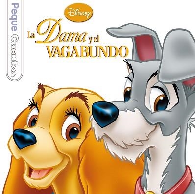 DAMA Y EL VAGABUNDO, LA. PEQUECUENTOS | 9788499514475 | DISNEY | Llibreria Aqualata | Comprar llibres en català i castellà online | Comprar llibres Igualada