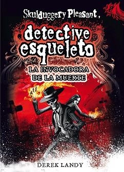 DETECTIVE ESQUELETO VI:LA INVOCADORA DE LA MUERTE | 9788467561593 | LANDY, DEREK | Llibreria Aqualata | Comprar llibres en català i castellà online | Comprar llibres Igualada