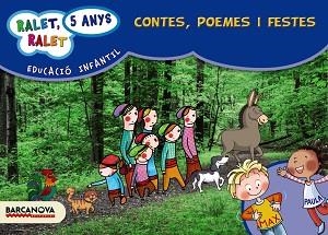 RALET, RALET 5 ANYS. CONTES, POEMES I FESTES | 9788448929282 | BALDÓ, ESTEL/GIL, ROSA/SOLIVA, MARIA | Llibreria Aqualata | Comprar llibres en català i castellà online | Comprar llibres Igualada