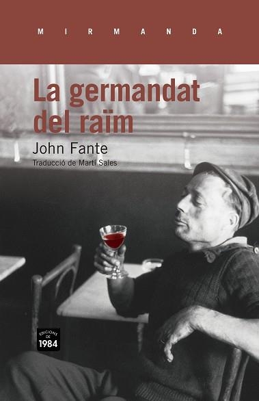 GERMANDAT DEL RAÏM, LA | 9788415835127 | FANTE, JOHN | Llibreria Aqualata | Comprar llibres en català i castellà online | Comprar llibres Igualada