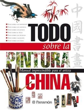 PINTURA CHINA, TODO SOBRE LA TECNICA DE LA PINTURA | 9788434227903 | Llibreria Aqualata | Comprar llibres en català i castellà online | Comprar llibres Igualada