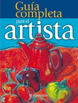 GUIA COMPLETA PARA EL ARTISTA | 9788434225527 | Llibreria Aqualata | Comprar llibres en català i castellà online | Comprar llibres Igualada