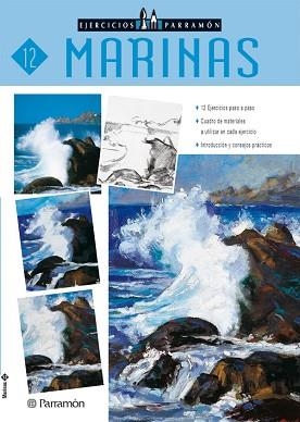 MARINAS - EJERCICIOS PARRAMON 12 | 9788434221628 | EQUIPO PARRAMON | Llibreria Aqualata | Comprar libros en catalán y castellano online | Comprar libros Igualada