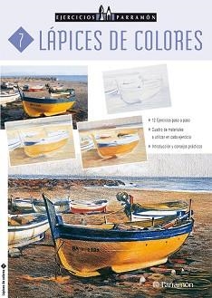 LAPICES DE COLORES - EJERCICIOS PARRAMÓN 7 | 9788434220959 | Llibreria Aqualata | Comprar llibres en català i castellà online | Comprar llibres Igualada