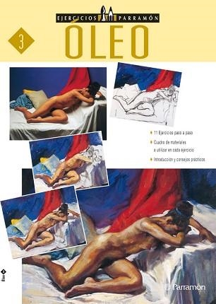 ÓLEO - EJERCICIOS PARRAMÓN 3 | 9788434220898 | Llibreria Aqualata | Comprar llibres en català i castellà online | Comprar llibres Igualada