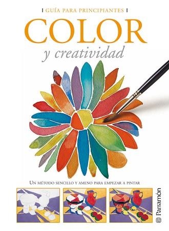 COLOR Y CREATIVIDAD (GUÍA PARA PRINCIPIANTES) | 9788434227934 | Llibreria Aqualata | Comprar llibres en català i castellà online | Comprar llibres Igualada