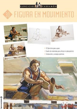 FIGURA EN MOVIMIENTO - EJERCICIOS PARRAMON 30 | 9788434222670 | EQUIPO PARRAMON | Llibreria Aqualata | Comprar libros en catalán y castellano online | Comprar libros Igualada