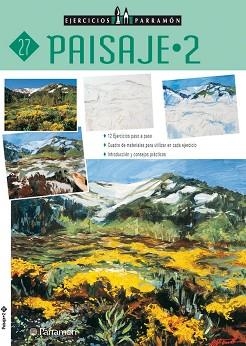 PAISAJE 2 -  EJERCICIOS PARRAMON 27 | 9788434222649 | EQUIPO PARRAMON | Llibreria Aqualata | Comprar llibres en català i castellà online | Comprar llibres Igualada