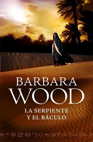 SERPIENTE Y EL BÁCULO, LA | 9788425350351 | WOOD, BARBARA | Llibreria Aqualata | Comprar libros en catalán y castellano online | Comprar libros Igualada