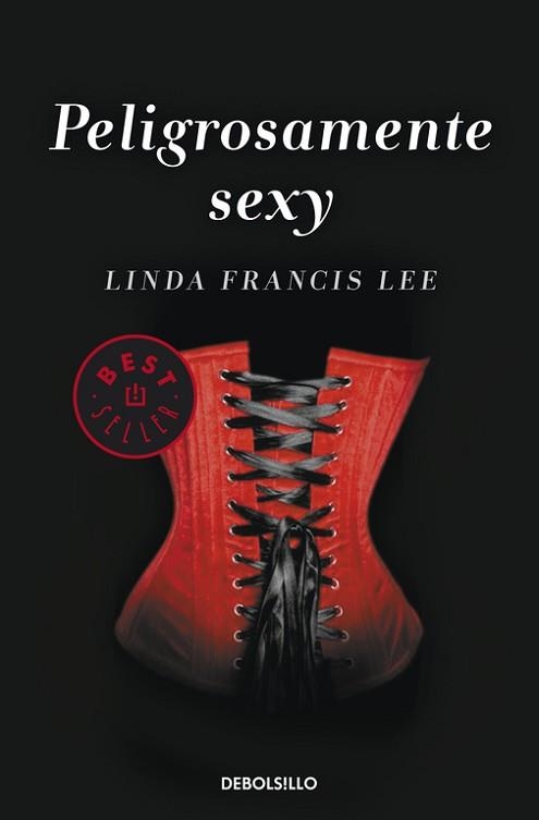 PELIGROSAMENTE SEXY | 9788490325711 | LEE, LINDA FRANCIS | Llibreria Aqualata | Comprar llibres en català i castellà online | Comprar llibres Igualada