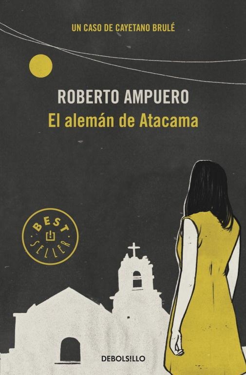 ALEMÁN DE ATACAMA, EL | 9789563250947 | AMPUERO, ROBERTO | Llibreria Aqualata | Comprar llibres en català i castellà online | Comprar llibres Igualada