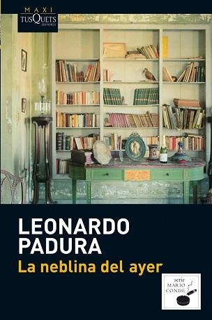 NEBLINA DEL AYER, LA | 9788483837214 | PADURA, LEONARDO  | Llibreria Aqualata | Comprar llibres en català i castellà online | Comprar llibres Igualada