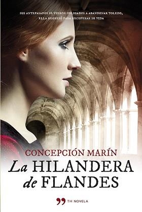 HILANDERA DE FLANDES, LA | 9788499982793 | MARÍN ALBESA, CONCEPCIÓN | Llibreria Aqualata | Comprar llibres en català i castellà online | Comprar llibres Igualada