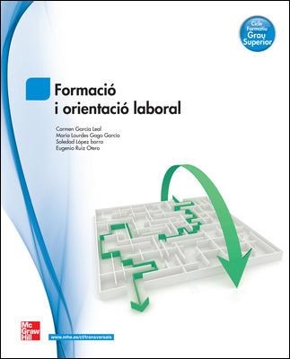 FORMACIO I ORIENTACIO LABORA,GS | 9788448184179 | GARCIA LEAL | Llibreria Aqualata | Comprar llibres en català i castellà online | Comprar llibres Igualada