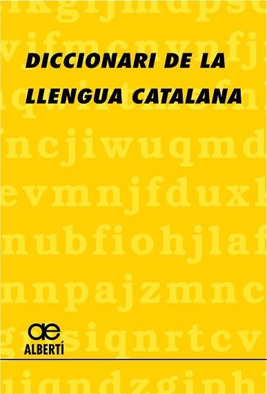 DICCIONARI DE LA LLENGUA CATALANA (ALBERTI) | 9788472460812 | Llibreria Aqualata | Comprar llibres en català i castellà online | Comprar llibres Igualada