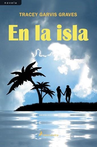 EN LA ISLA  | 9788498385397 | GARVIS GRAVES, TRACEY | Llibreria Aqualata | Comprar llibres en català i castellà online | Comprar llibres Igualada