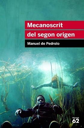 MECANOSCRIT DEL SEGON ORIGEN (+ RECURS DIGITAL) | 9788415192879 | MANUEL DE PEDROLO MOLINA | Llibreria Aqualata | Comprar llibres en català i castellà online | Comprar llibres Igualada