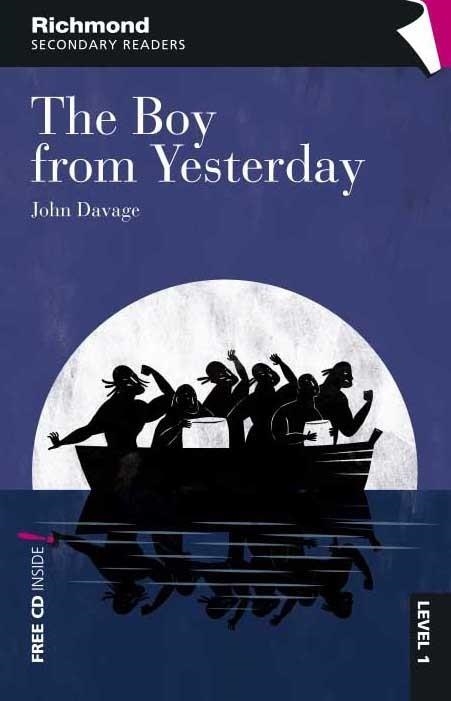 BOY FROM YESTERDAY, THE (RICHMOND SECONDARY READERS 1 + CD) | 9788466811064 | Llibreria Aqualata | Comprar llibres en català i castellà online | Comprar llibres Igualada