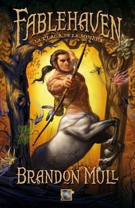 FABLEHAVEN 3. LA PLAGA DE LA SOMBRA | 9788499182810 | MULL, BRANDON | Llibreria Aqualata | Comprar llibres en català i castellà online | Comprar llibres Igualada