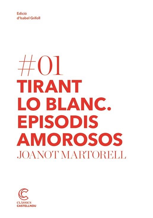 TIRANT LO BLANCH. EPISODIS AMOROSOS | 9788498044171 | MARTORELL, JOANOT | Llibreria Aqualata | Comprar llibres en català i castellà online | Comprar llibres Igualada