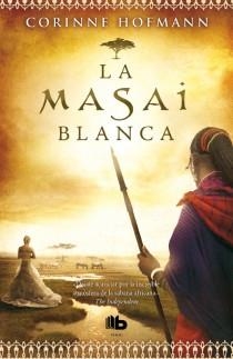 MASAI BLANCA, LA | 9788498728347 | HOFMANN, CORINNE | Llibreria Aqualata | Comprar llibres en català i castellà online | Comprar llibres Igualada