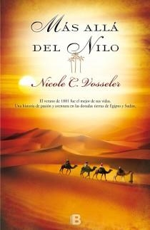 MÁS ALLÁ DEL NILO | 9788466653602 | VOSSELER, NICOLE C. | Llibreria Aqualata | Comprar llibres en català i castellà online | Comprar llibres Igualada